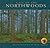 Call of the Northwoods by David C. Evers
