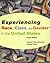 Experiencing Race, Class, and Gender in the United States