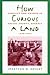 How Curious a Land: Conflic...