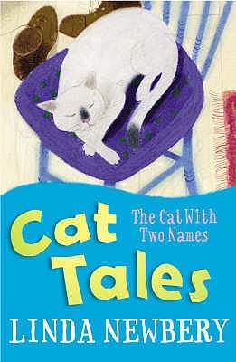 The Cat With Two Names (Cat Tales)