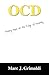 Ocd: Finding Hope on the Edge of Insanity