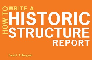 How to Write a Historic Structure Report (Paperback)