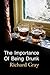 The Importance of Being Drunk