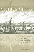Visible Cities: Canton, Nagasaki, and Batavia and the Coming of the Americans