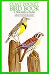 Coat Pocket Bird Book: A Field Guide to Birding