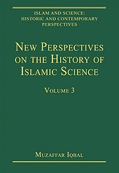 New Perspectives on the History of Islamic Science, Volume 3 (Hardcover)