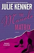The Manolo Matrix