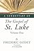 A Commentary on the Gospel of St. Luke
