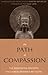 PATH OF COMPASSION (Sacred Literature (Paperback))