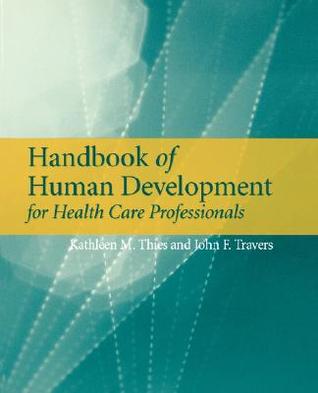 Handbook of Human Development for Health Care Professionals: .