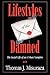 Lifestyles of the Damned by Thomas J. Misuraca