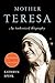 Mother Teresa: An Authorized Biography