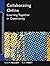 Collaborating Online: Learn...
