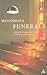 Meaningful Funerals: Meeting the Theological and Pastoral Challenge in a Postmodern Era