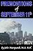 Premonitions of September 11th