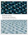 Paul Robbrecht & Hilde Daem: Pacing Through Architecture