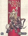 Exalted Scroll of the Fallen Races*OP Exalted Scroll of the Fallen Races*OP