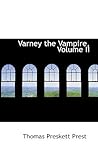 Varney the Vampire, Volume II (Varney the Vampire, #2)