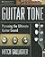 Guitar Tone by Mitch Gallagher