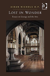 Lost in Wonder: Essays on Liturgy and the Arts (Hardcover)