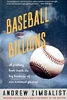 Baseball And Billions by Andrew S. Zimbalist Baseball And Billions by Andrew S. Zimbalist