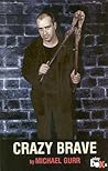 Crazy Brave