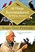 All Things Reconsidered: My Birding Adventures – A Collection of Essays and Photography on Natural History and Wildlife (Peterson Field Guide)