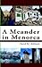 A Meander in Menorca by David M. Addison