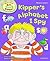 Kipper's Alphabet I Spy by Roderick Hunt