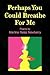 Perhaps You Could Breathe For Me by Martina Reisz Newberry Perhaps You Could Breathe For Me by Martina Reisz Newberry