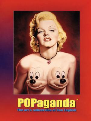 POPaganda: The Art And Subversion Of Ron English (Paperback)