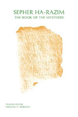 Sepher Ha-Razim: The Book of Mysteries
