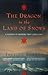 The Dragon in the Land of Snows by Tsering Shakya