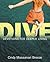 Dive: Devotions for Deeper Living