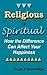 Religious or Spiritual: How...