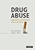 Drug Abuse: Concepts, Prevention, and Cessation (Cambridge Studies on Child and Adolescent Health)