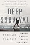 Deep Survival: Who Lives, Who Dies, and Why