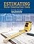 Estimating Home Construction Costs