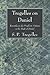 Tregelles on Daniel: Remarks on the Prophetic Visions in the Book of Daniel