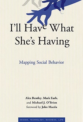 I'll Have What She's Having: Mapping Social Behavior (Hardcover)