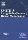 Smith's Recognizable Patterns Of Human Malformation Sixth Edition (Smith's Recognizable Patterns of Human Malformation)