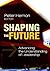 Shaping the Future: Advanci...