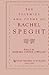 The Polemics & Poems of Rachel Speght (Women Writers in English 1350-1850)