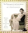 The Technique of the Love Affair by Doris Langley Moore The Technique of the Love Affair by Doris Langley Moore