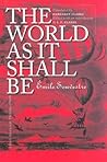 The World as It Shall Be by Émile Souvestre