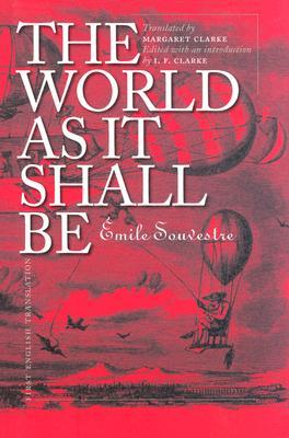 The World as It Shall Be (Early Classics Of Science Fiction)