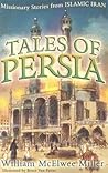 Tales of Persia: Missionary Stories from Islamic Iran