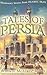 Tales of Persia by William McElwee Miller
