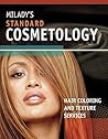 Haircoloring and Chemical Texture Services Supplement for Milady’s Standard Cosmetology 2008