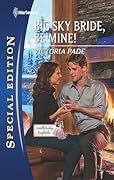 Big Sky Bride, Be Mine!
